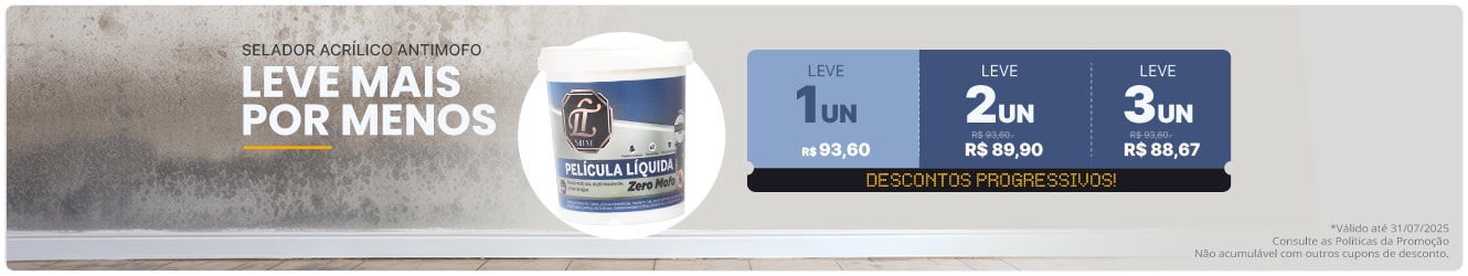 LEVE MAIS E PAGUE MENOS | Na compra acima de 2 Unidades do LT Shine Zero Mofo pague apenas R$89,90 por Unidade