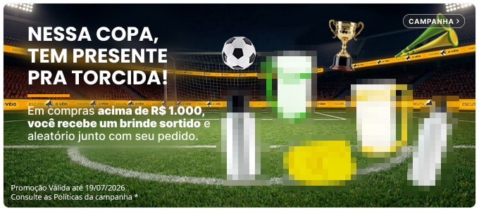 APROVEITE AGORA | Em Compras acima de R$1.000 ganhe um Brinde Sortido