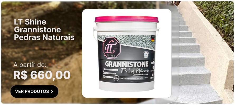EFEITO PEDRAS NATURAIS | LT Shine Grannistone a partir de R$660
