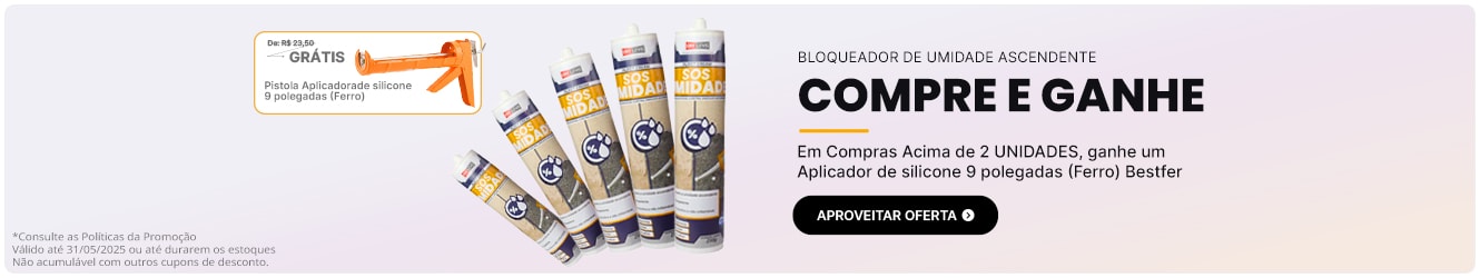COMPRE E GANHE | Na compra acima de 2 Unidades do SOS Umidade ganhe um Aplicador de Silicone