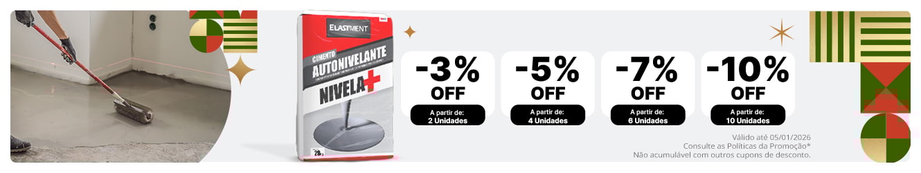 DESCONTOS PROGRESSIVOS | Até 10%OFFem compras acima do Cimento Autonivelante
