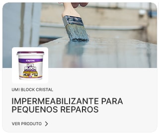 IMPERMEABILIZANTE PARA PEQUENOS REPAROS | Umi Block da Cristal