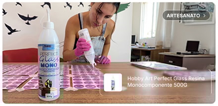 HOBBY ART PERFECT GLASS MONOCOMPONENTE | Não amarela, não craquela e tem alta resistência.