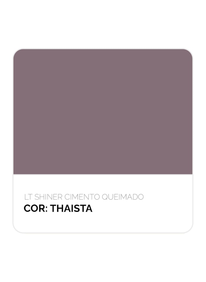 LT Shine Cimento Queimado Thaista 1,3Kg
