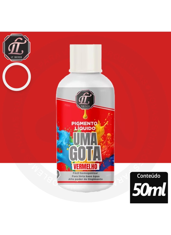 Pigmento Uma Gota LT Shine, 50ML Vermelho - Pronto Para Uso, Fácil de Homogeneizar
