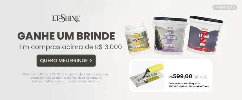 Banner com fundo escuro e o texto 'Ganhe um brinde'. Abaixo, a frase 'Em compras acima de R$ 3.000 na LT Shine' e um botão em destaque com o texto 'Quero meu brinde'.