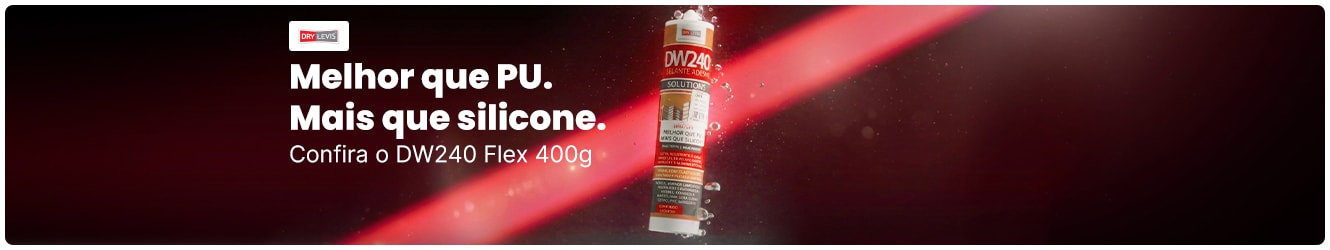SELANTE ADESIVO DW240 | Mais forte que silicone. Resistente à água, ao sol e ao tempo.