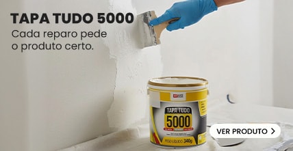 Tapa Tudo 5000: cada reparo pede o produto certo